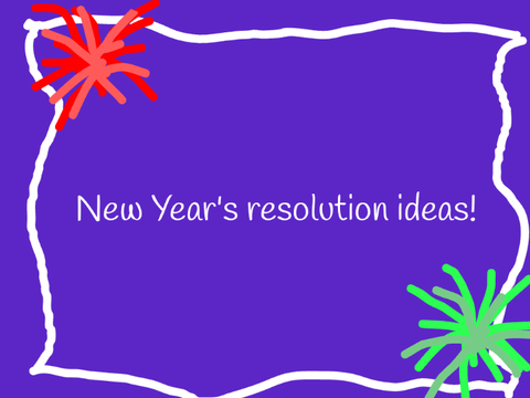 New year's resolution ideas 