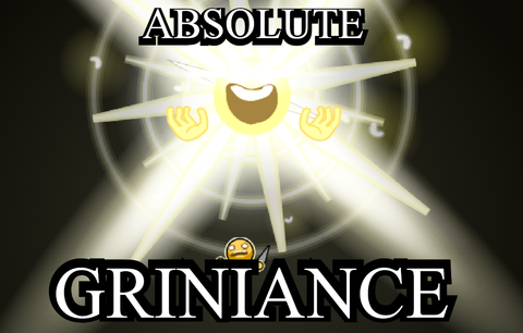 Absolute Griniance