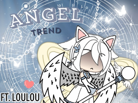 ANGEL Trend | FT. @loulou110911 !! | Gacha Life | GL2 | Animation |