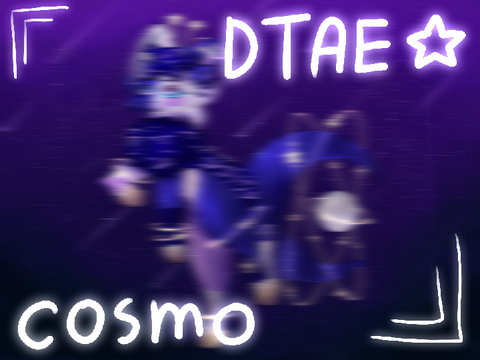 ⋆｡°✩ || DTAE || Cosmo || ✩°｡⋆