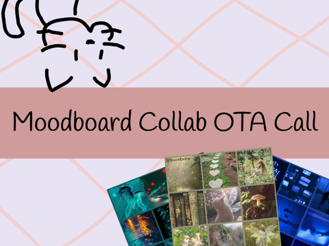 [0/10] Moodboards Collab OTA Call