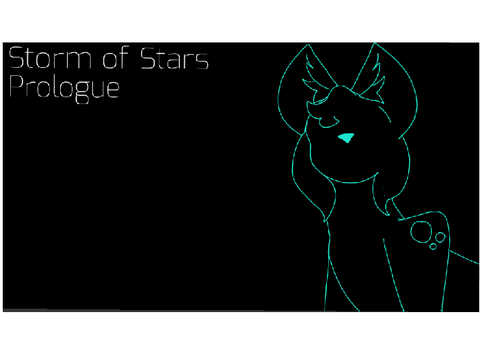 (OLD) Storm of Stars-Prologue