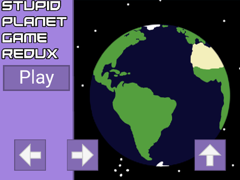 Stupid Planet Game Redux [DISCONTINUED]