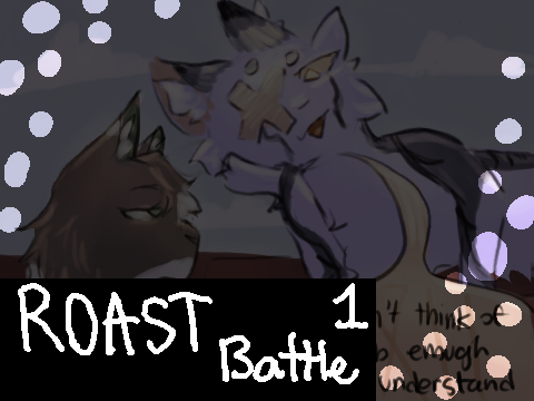 Roast battle with -Bee_Honeii- 1