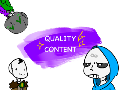 Quality content