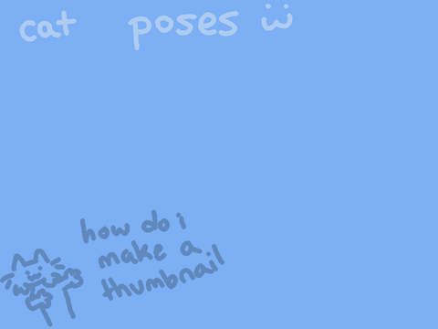 wip cat poses :)