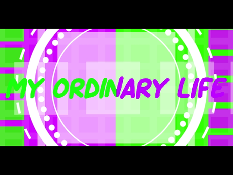 My Ordinary Life Animeme (CCE)