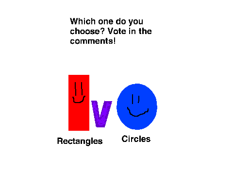 Rectangles VS Circles
