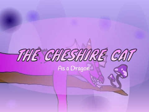 The Cheshire Cat - Dragon - Art 