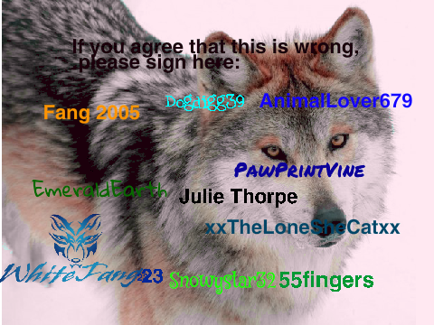 Sign To Stop Wolf Hunting :(  Dogdigg39's remix