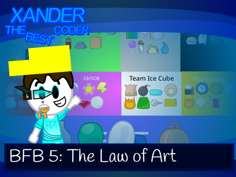 BFB 5: The Law of Art