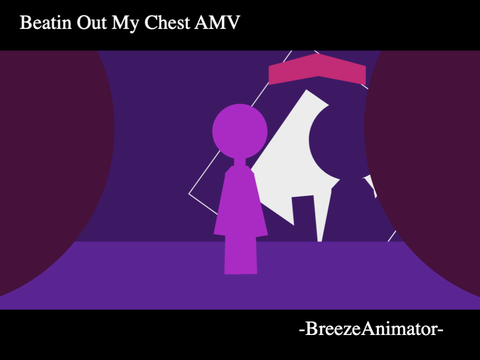 Beatin Out My Chest AMV lol