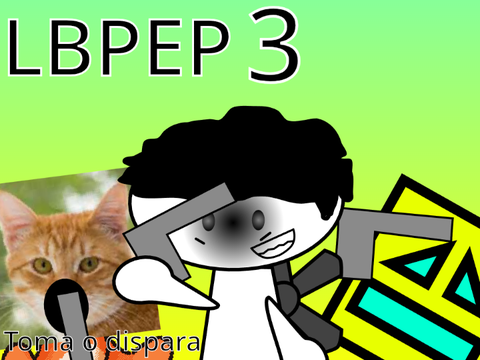 LBPEP ep 3-Toma o dispara