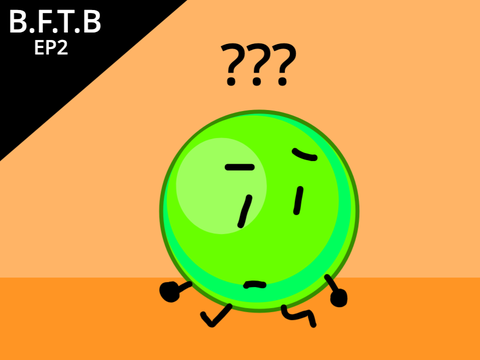 B.F.T.B: EP2: " Is Purple even IN this episode? "