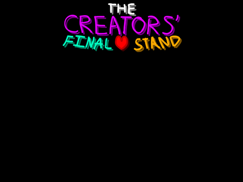 The Creators' Final Stand | *beginning (21)