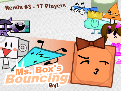 AY: Ms. Box's Bouncin' By! (Remix #3)