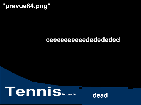 deatheeddd (Tennis round 8)