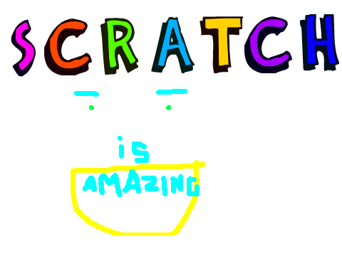 Scratch is Amazing