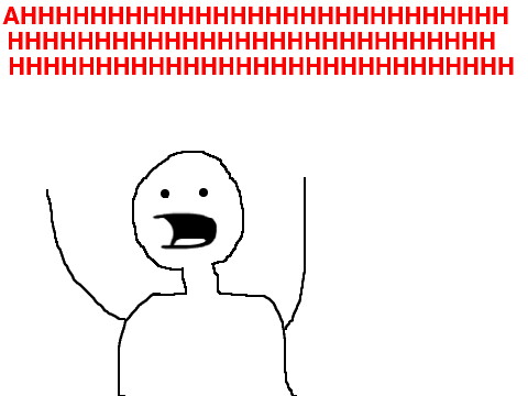 Ahhhhhhh!