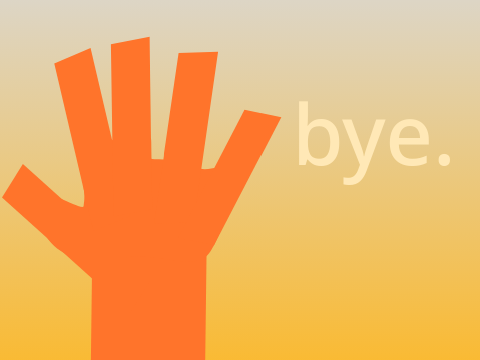 bye.