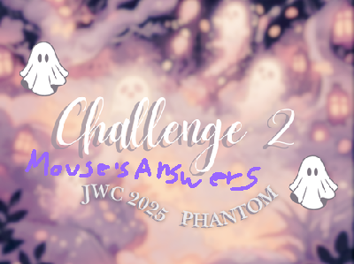 Challenge 2: Mouse's Answers