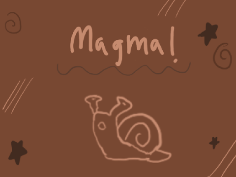 005. magma dump !! :D