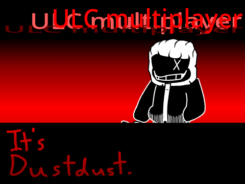 ULC Dustdust (MULTIPLAYER)