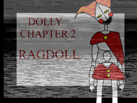 DOLLY chapter 2 chracter reaveale-Ragdoll