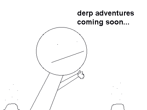 Derp Adventure Trailor