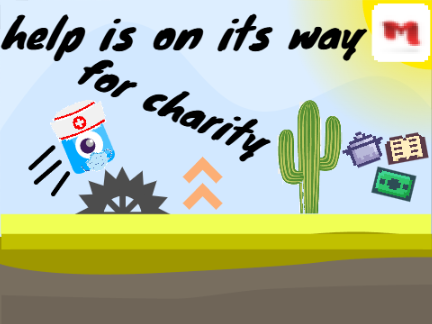 Help is on its way _FOR CHARITY_