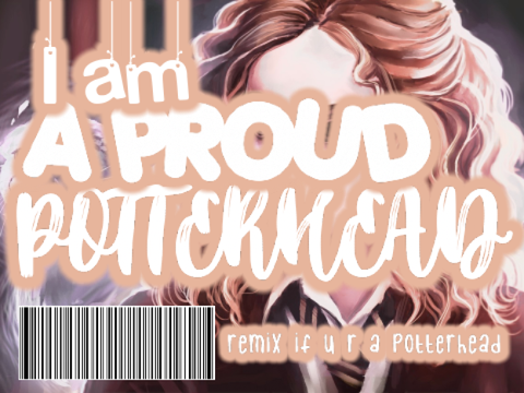 i am a proud potterhead remix remix remix remix remix remix remix