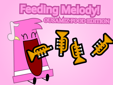 Feeding Melody! (OUSAMIZ FOOD EDITION)