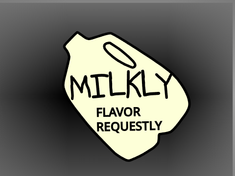 Milkly Flavor Requestly
