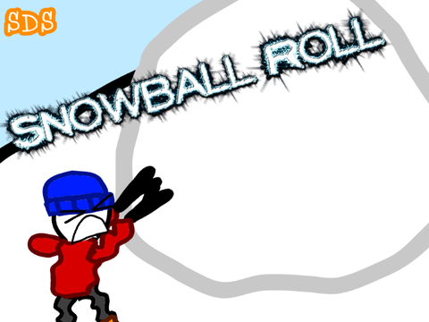 Snowball Roll