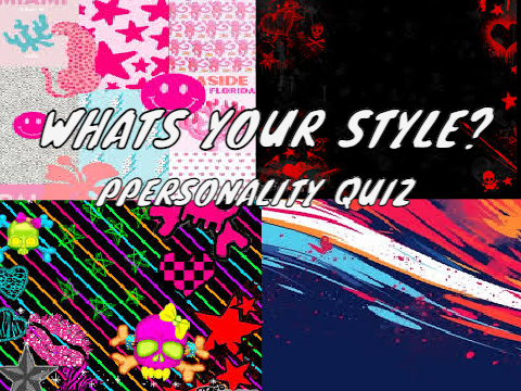 Whats your style - Personality Quiz