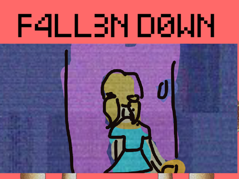 Part 2 | Fallen Down