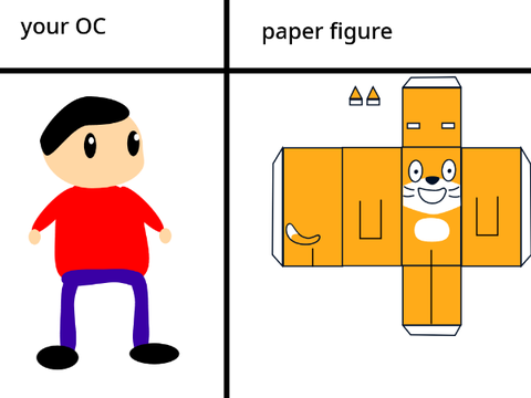 Give me your OC and I will make it a foldable paper figure remix