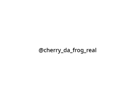 ◌ 　des̶c̶  ⟹　 ıllı 　ᶠᵒʳ @-cherry_da_frog_real ⺌