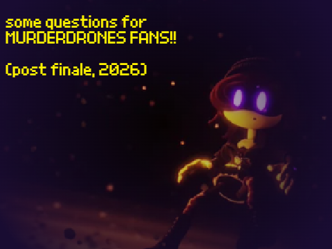 25 Questions for Murder Drones Fans! (my answers)
