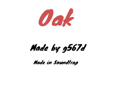 Oak
