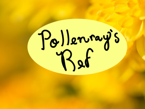  ❀ Pollenray's Domain ❀ 