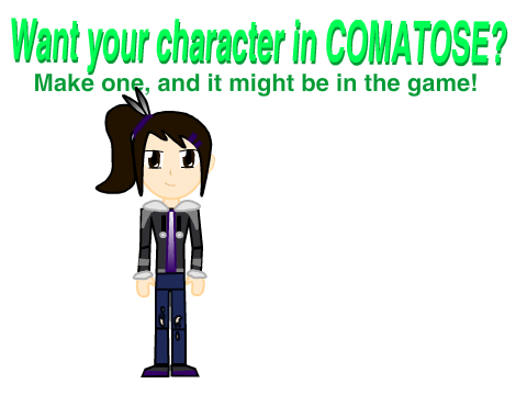 Want your character in COMATOSE? - Kyra