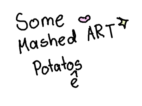 Some Mashed ART Potatoes