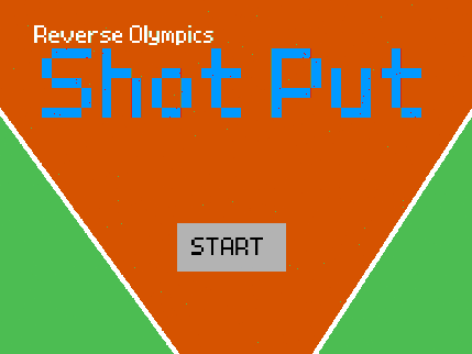 Reverse Olympics- Shot Put