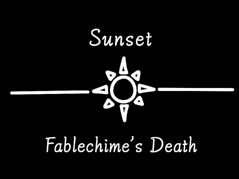 Sunset - Fablechime’s Death