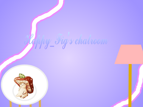 Happy_Fig’s Chatroom