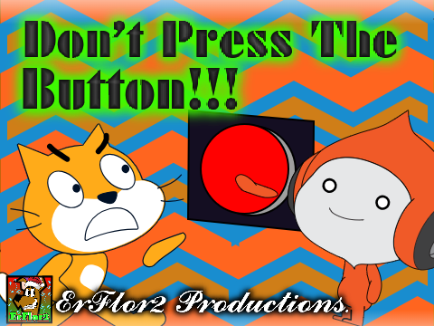 Don't Press The Button! - TSCS Series