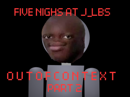 Out Of Context (part 2)