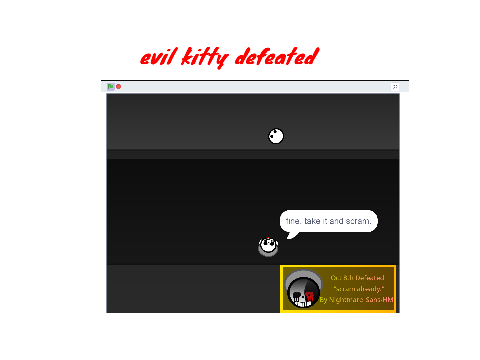 evil kitty defeated