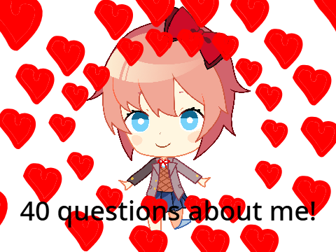 ✨ 40 random questions about me ✨